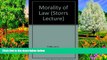 Big Deals  Morality of Law (Storrs Lecture)  Best Seller Books Most Wanted