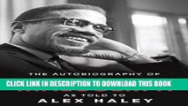 [Free Read] The Autobiography of Malcolm X (As told to Alex Haley) Full Online