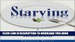 Best Seller Starving: A Personal Journey Through Anorexia Free Download