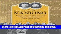 Ebook The Undaunted Women of Nanking: The Wartime Diaries of Minnie Vautrin and Tsen Shui-fang