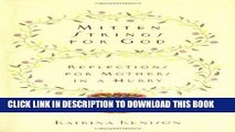 Best Seller Mitten Strings for God: Reflections for Mothers in a Hurry Free Read