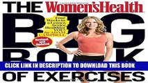 [FREE] EBOOK The Women s Health Big Book of Exercises: Four Weeks to a Leaner, Sexier, Healthier