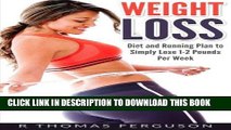 [READ] EBOOK Weight Loss: Diet and Running Plan to Simply Lose 1-2 Pounds Per Week ONLINE COLLECTION
