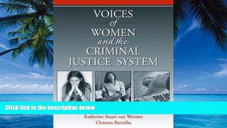 Books to Read  Voices of Women from the Criminal Justice System  Full Ebooks Most Wanted