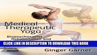 [READ] EBOOK Medical Therapeutic Yoga ONLINE COLLECTION