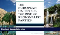 Books to Read  The European Union and the Rise of Regionalist Parties (New Comparative Politics)