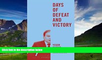 Books to Read  Days of Defeat and Victory (Jackson School Publications in International Studies)