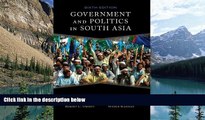 Big Deals  Government and Politics in South Asia  Full Ebooks Most Wanted