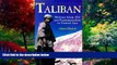 Big Deals  Taliban: Militant Islam, Oil and Fundamentalism in Central Asia  Best Seller Books Most