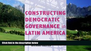 Books to Read  Constructing Democratic Governance in Latin America (An Inter-American Dialogue