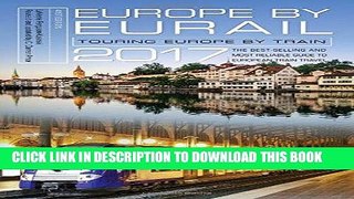 [READ] EBOOK Europe by Eurail 2017: Touring Europe by Train ONLINE COLLECTION