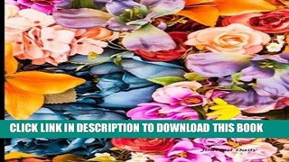 [PDF] Journal Daily: Colorful Flowers , Lined Blank Journal Book, 6 x 9, 200 Pages,notebook,