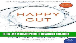 [READ] EBOOK Happy Gut: The Cleansing Program to Help You Lose Weight, Gain Energy, and Eliminate