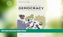 Big Deals  The Character of Democracy: How Institutions Shape Politics  Full Read Most Wanted