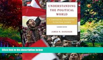 Big Deals  Understanding the Political World: A Comparative Introduction to Political Science Plus