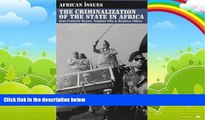 Books to Read  Criminalization of the State in Africa (African Issues)  Best Seller Books Best