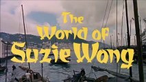 The World Of Suzie Wong - (Part 1 of 3)