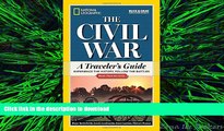 FAVORIT BOOK National Geographic The Civil War: A Traveler s Guide (National Geographic Blue