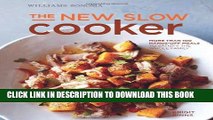 [PDF] The New Slow Cooker: More Than 100 Hands-Off Meals to Satisfy the Whole Family Full Online
