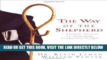 [READ] EBOOK The Way of the Shepherd: 7 Ancient Secrets to Managing Productive People BEST