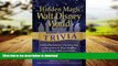 FAVORIT BOOK The Hidden Magic of Walt Disney World Trivia: A Ride-by-Ride Exploration of the