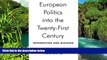 READ FULL  European Politics into the Twenty-First Century: Integration and Division  READ Ebook