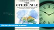 FAVORITE BOOK  The Other Nile: Journeys in Egypt, The Sudan and Ethiopia (Penguin Travel