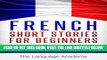 [FREE] EBOOK French: Short Stories For Beginners - 9 Captivating Short Stories to Learn French