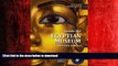 READ ONLINE Inside the Egyptian Museum with Zahi Hawass: Collector s Edition READ NOW PDF ONLINE