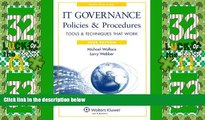 Big Deals  IT Governance Policies and Procedures, 2008 Edition (IT Governance Policies