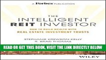[FREE] EBOOK The Intelligent REIT Investor: How to Build Wealth with Real Estate Investment Trusts