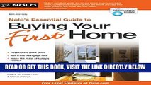 [READ] EBOOK Nolo s Essential Guide to Buying Your First Home (Nolo s Essential Guidel to Buying