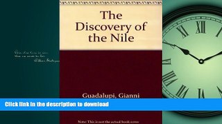 FAVORITE BOOK  The Discovery of the Nile FULL ONLINE
