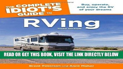 [READ] EBOOK The Complete Idiot s Guide to RVing, 3e (Idiot s Guides) ONLINE COLLECTION