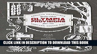 [PDF] Olympia Provisions: Cured Meats and Tales from an American Charcuterie Popular Collection