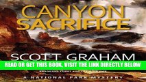 [FREE] EBOOK Canyon Sacrifice (National Park Mystery Series) ONLINE COLLECTION