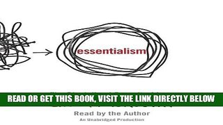 [FREE] EBOOK Essentialism: The Disciplined Pursuit of Less ONLINE COLLECTION