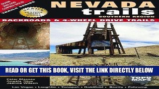 [READ] EBOOK Nevada Trails Southern Region ONLINE COLLECTION