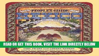 [FREE] EBOOK The People s Guide to Mexico ONLINE COLLECTION