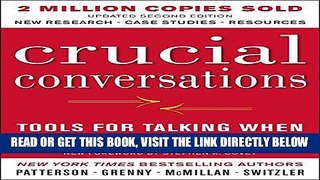 [READ] EBOOK Crucial Conversations: Tools for Talking When Stakes Are High, Second Edition ONLINE