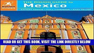 [FREE] EBOOK The Rough Guide to Mexico ONLINE COLLECTION