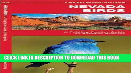 [DOWNLOAD] PDF Nevada Birds: A Folding Pocket Guide to Familiar Species (Pocket Naturalist Guide