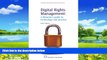 Big Deals  Digital Rights Management: A Librarian s Guide to Technology and Practise (Chandos