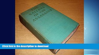 FAVORITE BOOK  The valleys of the Assassins and other Persian travels, FULL ONLINE