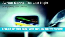 [READ] EBOOK Ayrton Senna: Last Night ONLINE COLLECTION