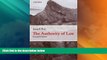 Big Deals  The Authority of Law: Essays on Law and Morality  Full Read Best Seller