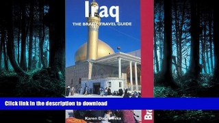 FAVORITE BOOK  Iraq: The Bradt Travel Guide FULL ONLINE