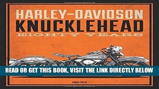 [FREE] EBOOK Harley-Davidson Knucklehead: Eighty Years BEST COLLECTION