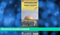 READ BOOK  1. Jerusalem   Israel North 2009*** (International Travel Maps) FULL ONLINE