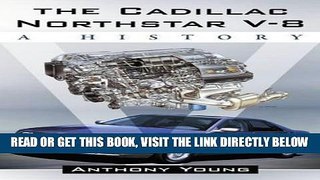 [FREE] EBOOK The Cadillac Northstar V-8: A History BEST COLLECTION